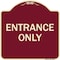 Signmission Parking Lot Entrance Only Heavy-Gauge Aluminum Architectural Sign, 18" x 18", BU-1818-23425 A-DES-BU-1818-23425 - alternate 1